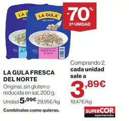 Supercor LA GULA FRESCA DEL NORTE Original, sin gluten o reducida en sal oferta
