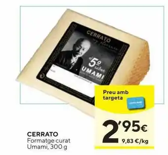 Caprabo Cerrato Formatge Curat Umami oferta