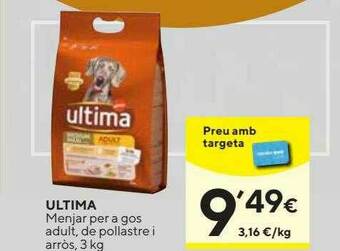 Caprabo Ultima Menjar Per A Gos Adult De Pollastre I Arròs oferta
