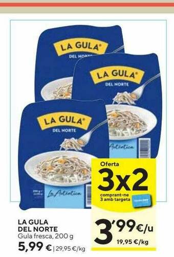 Caprabo La Gula Del Norte Gula Fresca oferta