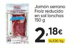 FROIZ Froiz jamón serrano reducido en sal lonchas oferta