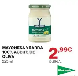 El Corte Inglés Ybarra mayonesa 100% aceite de oliva oferta