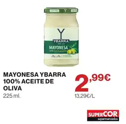 Supercor YBARRA Mayonesa 100% aceite de oliva oferta