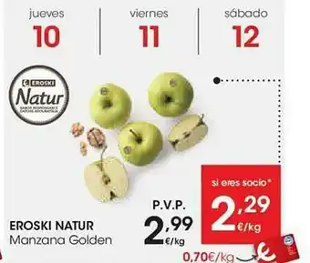 Eroski Eroski Natur Manzana Golden oferta