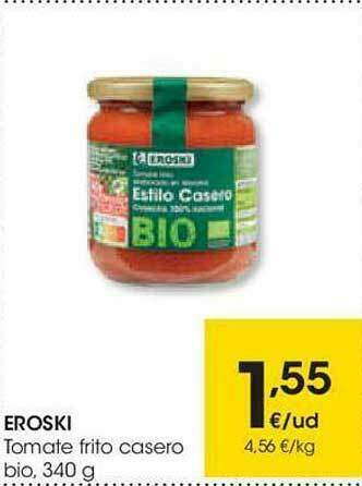 Eroski Eroski Tomate Frito Casero Bio oferta
