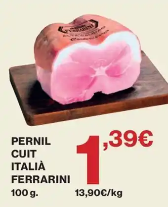 Ferrarini pernil cuit italià