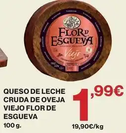 Hipercor Flor de esgueva - queso de leche cruda de oveja viejo oferta