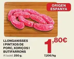 Hipercor Origen - llonganisses i pintxos de porc, xoricosi oferta
