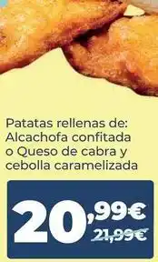 La Sirena Patatas rellenas de: alcachofa confitada o queso de cabra y cebolla caramelizada oferta