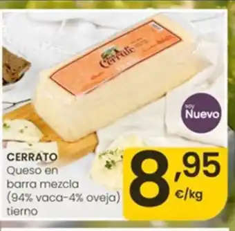CERRATO Queso en barra mezcla (94% vaca-4% oveja) tierno