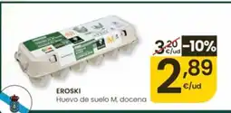 Eroski EROSKI Huevo de suelo M, docena oferta