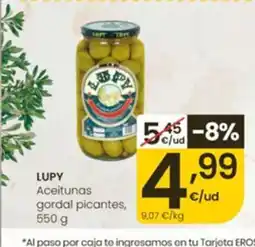 Eroski LUPY Aceitunas gordal picantes oferta