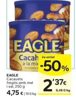 Caprabo EAGLE Cacauets fregits amb mel i sal oferta