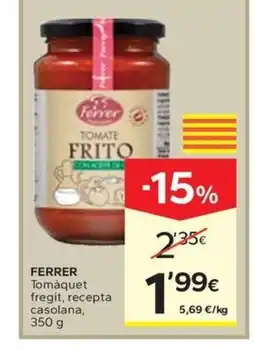 Caprabo FERRER Tomàquet fregit, recepta casolana oferta