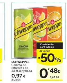 Caprabo SCHWEPPES Gamma de refrescos de senyalada oferta