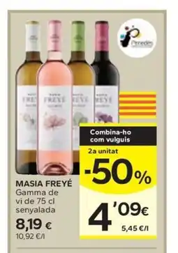 Caprabo MASIA FREYÉ Gamma de vi de senyalada oferta