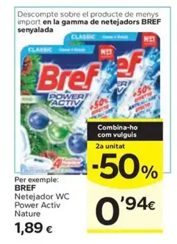 Caprabo BREF Netejador WC Power Activ Nature oferta