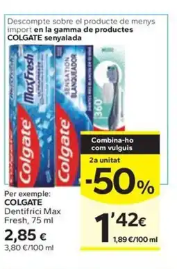 Caprabo COLGATE Dentifrici Max Fresh oferta