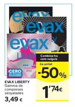 Caprabo EVAX LIBERTY Gamma de compreses senyalades oferta