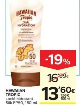 Caprabo HAWAIIAN TROPIC Loció hidratant Silk FP50 oferta