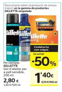 Caprabo GILLETTE Gel d'afaitar per a pell sensible oferta