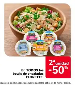 Carrefour Market FLORETTE En todos los bowls de ensaladas oferta