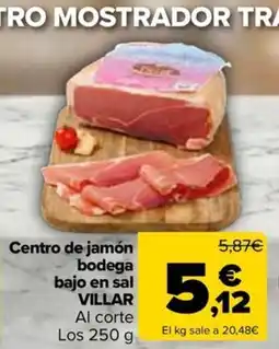 Carrefour Market VILLAR Centro de jamón bodega bajo en sal oferta