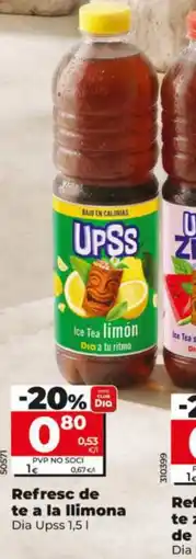 Dia Dia Upss refresc de te a la llimona oferta