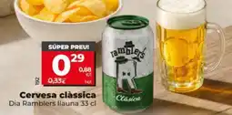 Dia Dia Ramblers cervesa clàssica oferta