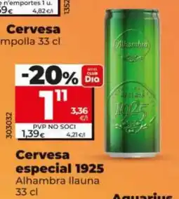 Dia Alhambra Cervesa especial 1925 oferta