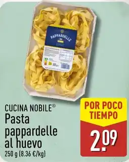 ALDI Cucina Nobile pasta pappardelle al huevo oferta