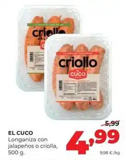 Alimerka El cuco - longaniza con jalapenos o criolla oferta