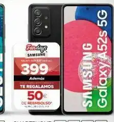 Milar Fandays samsung layani samsung galaxy a52s 5g 399 además te regalamos 50€ de reembolso bleonon oferta