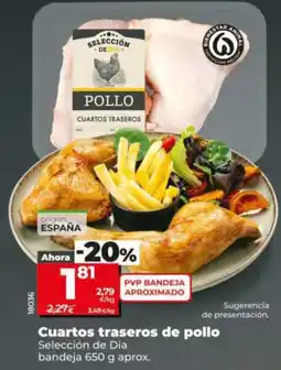 Dia Supermercados Selección de Dia cuartos traseros de pollo oferta