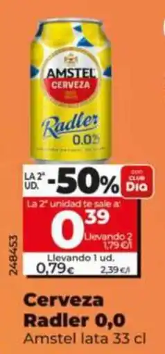 Dia Supermercados Amstel Cerveza Radler oferta