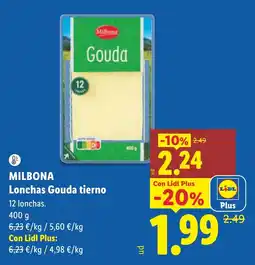 Lidl Milbona lonchas gouda tierno oferta