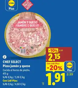 Lidl Chef Select pizza jamón y queso oferta