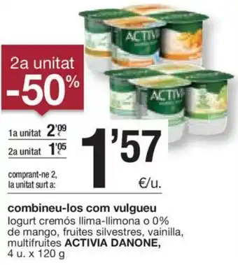 BonpreuEsclat Combineu-Los Com Vulgueu Iogurt Cremós, Llima-Llimona o 0% de Mango, Fruites Silvestres, Vainilla, Multifruites Activia Danon oferta