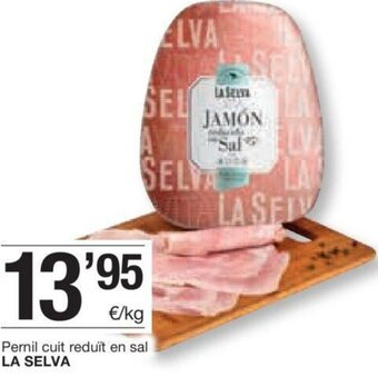 BonpreuEsclat Pernil Cuit Reduït En Sal La Selva oferta