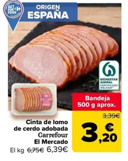 Carrefour CARREFOUR EL MERCADO Cinta de lomo de cerdo adobada oferta