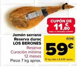 Carrefour LOS BERONES Jamón serrano Reserva duroc oferta