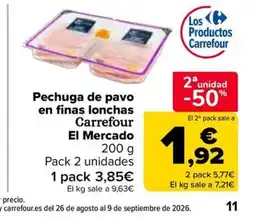 Carrefour CARREFOUR EL MERCADO Pechuga de pavo en finas lonchas oferta