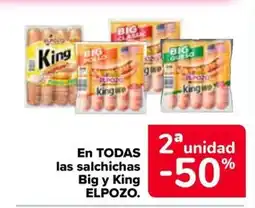 Carrefour ELPOZO.En todas las salchichas big y king oferta