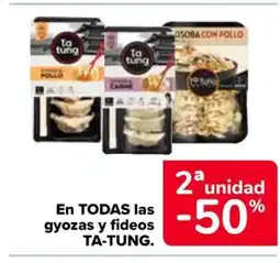 Carrefour TA-TUNG En todas las gyozas y fideos oferta