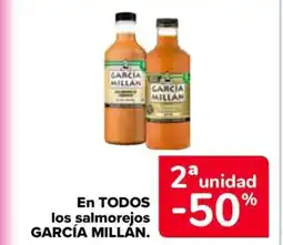Carrefour GARCÍA MILLÁN En todos los salmorejos oferta