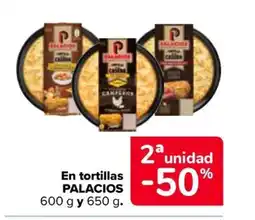 Carrefour PALACIOS En tortillas oferta