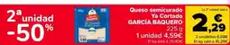 Carrefour GARCÍA BAQUERO Queso semicurado Ya Cortado oferta