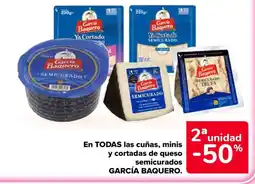 Carrefour GARCÍA BAQUERO. En todas las cuñas, minis y cortadas de queso semicurados oferta