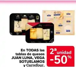 Carrefour JUAN LUNA, VEGA SOTUELAMOS Y CARREFOUR En todas las 2 unidad tablas de quesos oferta