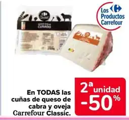 Carrefour CARREFOUR CLASSIC En todas las cuñas de queso de cabra y oveja oferta